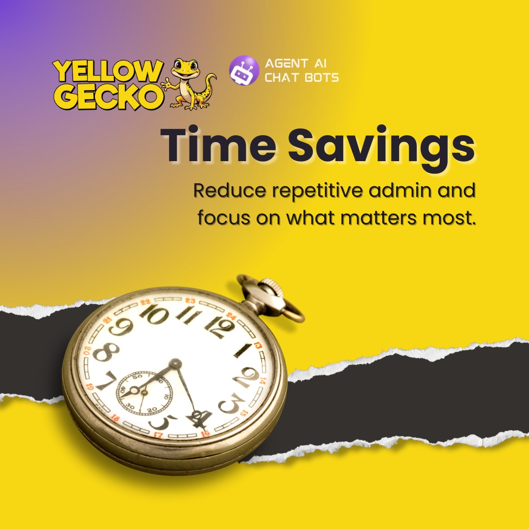 Time Savings - Reduce repetitive admin and focus on what matters most.